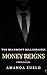 Money Reigns: A Billionaire...