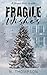 Fragile Wishes