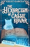 The Hexorcism of Cassie Kovar