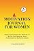 Motivation Journal for Wome...