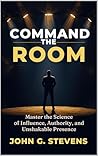 Command the Room:...
