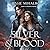 Silver & Blood