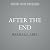 After the End: A Novel