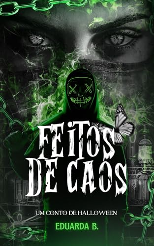 Feitos de Caos (Portuguese Edition)