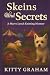 Skeins and Secrets (Maeve Lynch Knitting Mysteries, #2)