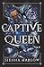 Captive Queen (Crown of Ellova Duology #2)