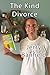 The Kind Divorce