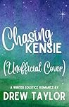 Chasing Kensie: a...