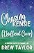 Chasing Kensie by Drew  Taylor