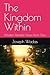 The Kingdom Within: Modern ...