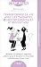 Transformer sa vie avec les TCC, c'est malin: Acceptez vos émotions, apprenez à lâcher prise et domptez vos mauvaises habitudes pour mieux vivre !