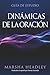 Dinámicas de la Oración -Gu...