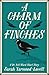 A Charm of Finches: A short...