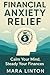 Financial Anxiety Relief: C...