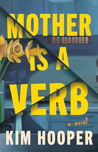 Mother Is a Verb (Kindle Edition)