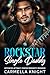 Rockstar Single Daddy by Carmella Knight