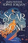 Book cover for A Scar in the Bone (A Fire in the Sky, #2)
