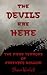 The Devils are Here by Shawn Winchell The Devils are Here by Shawn Winchell