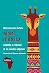 Matti d’Africa: A...