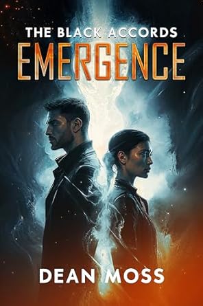 The Black Accords: Emergence – A Sci-Fi Thriller