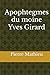 Apophtegmes du moine Yves Girard by Pierre Mathieu