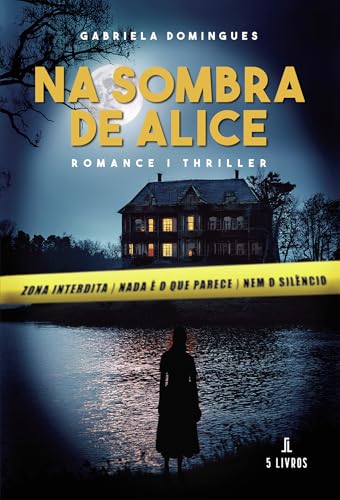 Na Sombra de Alice (Kindle Edition)