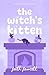 The Witch's Kitten: Moonsto...