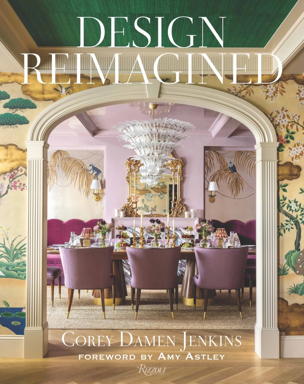 Design Reimagined: A Fresh and Colorful Take on Timeless Rooms (Hardcover)