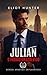 Julian : O Promotor Atrevido (Amantes Implacáveis Livro 3) (Portuguese Edition)
