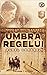Umbra Regelui (RSA #11)