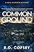 Common Ground by R.D. Copsey