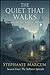 The Quiet That Walks — The ...