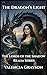 The Dragon's Light: The Lor...