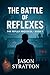 The Battle of Reflexes by Jason Stratton