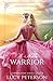 A Noble Warrior by Lucy P. A Noble Warrior by Lucy P.