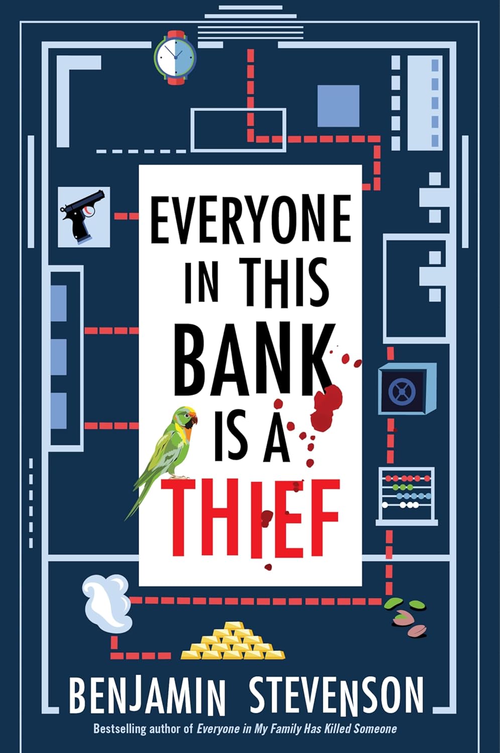 Everyone in This Bank Is a Thief: A Novel (The Ernest Cunningham Mysteries, 4) (International Edition)