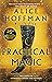 Practical Magic by Alice Hoffman