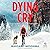 Dying Cry by Margaret Mizushima