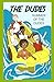 Summer of the Dudes (The Dudes Adventure Chronicles)