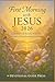 First Morning with JESUS 2026 by Devotional Guide Press