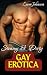 Steamy & Dirty Taboo Straight to Gay Erotca Short Stories by Liam Johnson
