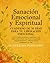 Sanación Emocional y Espiritual by Dr Nereida Perdigon
