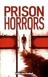 Prison Horrors: 1...