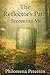 The Reflector's Path: Becoming Me