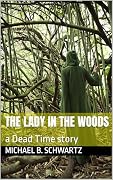 The Lady in the Woods