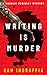 Writing is Murder: A Charli...