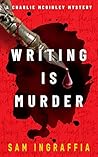 Writing is Murder...