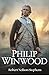 Philip Winwood: A Story of ...
