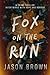 Fox on the Run