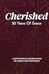 Cherished: 50 Years Of Grace